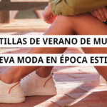 Zapatillas de verano de mujer, la nueva moda en temporada calurosa